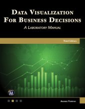 book Data Visualization for Business Decisions: A Laboratory Notebook