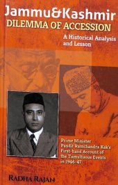 book Jammu and Kashmir Dilemma of Accession: A Historical Analysis and Lesson