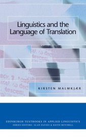 book Linguistics and the Language of Translation (Edinburgh Textbooks in Applied Linguistics)