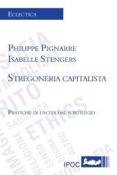 book Stregoneria capitalista. Pratiche di uscita dal sortilegio