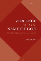 book Violence in the Name of God: The Militant Jihadist Response to Modernity