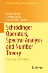 book Schrödinger Operators, Spectral Analysis and Number Theory