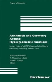 book Arithmetic and geometry around hypergeometric functions: lecture notes of a CIMPA Summer School held at Galatasaray University, Istanbul, 2005