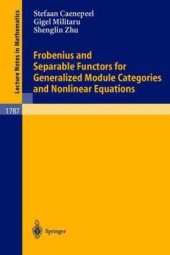 book Frobenius and Separable Functors for Generalized Module Categories and Nonlinear Equations