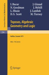 book Toposes, Algebraic Geometry and Logic: Dalhousie University, Halifax, January 16–19, 1971