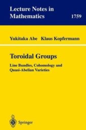 book Toroidal Groups: Line Bundles, Cohomology and Quasi-Abelian Varieties