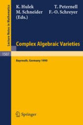 book Complex Algebraic Varieties: Proceedings of a Conference held in Bayreuth, Germany, April 2–6, 1990