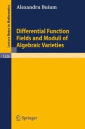 book Differential Function Fields and Moduli of Algebraic Varieties