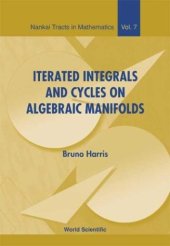 book Iterated integrals and cycles on algebraic manifolds