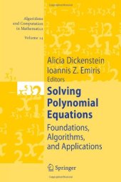 book Solving polynomial equations: Foundations, algorithms, and applications