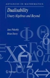 book Dualisability: Unary Algebras and Beyond