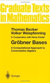 book Gröbner Bases - A Computational Approach to Commutative Algebra