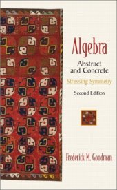 book Algebra. Abstract and Concrete