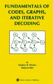 book Fundamentals of codes, graphs and iterative decoding