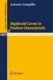 book Algebroid Curves in Positive Characteristic