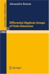 book Differential Algebraic Groups of Finite Dimension