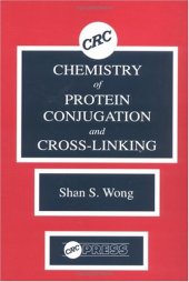 book Chemistry of Protein Conjugation and Cross-Linking