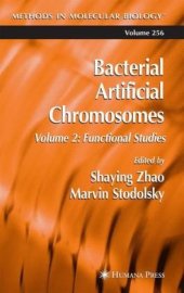 book Bacterial Artificial Chromosomes: Volume 2 Functional Studies