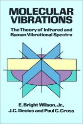 book Molecular Vibrations. The Theory of Infrared and Raman Vibrational Spectra