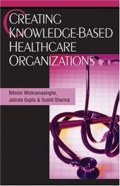 book Creating knowledge-based healthcare organizations