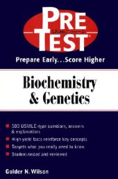 book Biochemistry and Genetics: Pretest Self-Assessment and Review