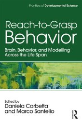 book Reach-to-Grasp Behavior: Brain, Behavior, and Modelling Across the Life Span