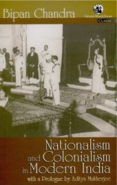 book Nationalism and Colonialism in Modern India