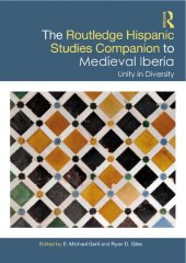 book The Routledge Hispanic Studies Companion to Medieval Iberia: Unity in Diversity