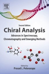 book Chiral Analysis: Advances in Spectroscopy, Chromatography and Emerging Methods