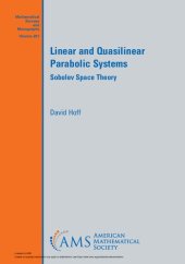 book Linear and Quasilinear Parabolic Systems: Sobolev Space Theory