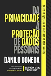 book Da privacidade à proteção de dados pessoais: elementos da formação da Lei Geral de Proteção de Dados