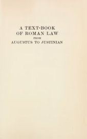 book A Text-Book of Roman Law from Augustus to Justinian, Third Edition Revised by Peter Stein