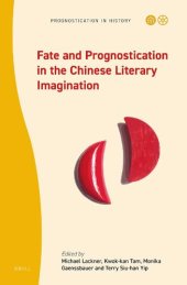 book Fate and Prognostication in the Chinese Literary Imagination