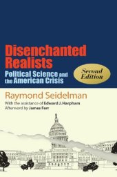 book Disenchanted Realists: Political Science and the American Crisis