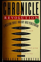 book Chronicle of a Revolution: a Western-Soviet Inquiry into Perestroïka