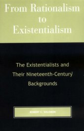 book From Rationalism to Existentialism: The Existentialists and Their Nineteenth-Century Backgrounds