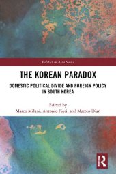 book The Korean Paradox: Domestic Political Divide and Foreign Policy in South Korea