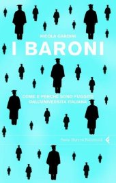 book I baroni. Come e perché sono fuggito dall'università italiana