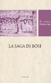 book La saga di Bósi. Testo norreno a fronte