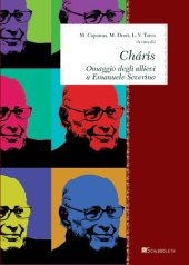 book Charis. Omaggio degli allievi a Emanuele Severino