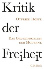 book Kritik der Freiheit · Das Grundproblem der Moderne