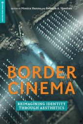 book Border Cinema: Reimagining Identity Through Aesthetics