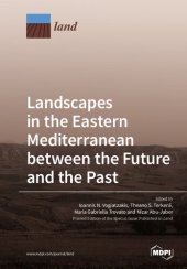 book Landscapes in the Eastern Mediterranean between the Future and the Past