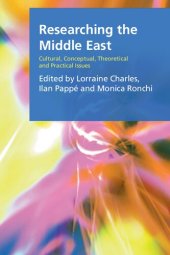 book Researching the Middle East: Cultural, Conceptual, Theoretical and Practical Issues