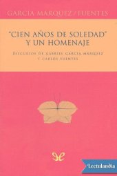 book «Cien años de soledad» y un homenaje