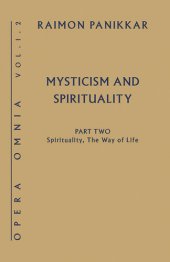 book Mysticism and Spirituality: Spirituality, the Way of Life