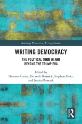 book Writing Democracy: The Political Turn in and Beyond the Trump Era