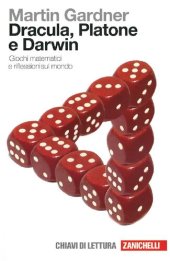 book Dracula, Platone e Darwin. Giochi matematici e riflessioni sul mondo