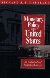 book Monetary Policy in the United States: An Intellectual and Institutional History