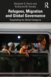 book Refugees, Migration and Global Governance: Negotiating the Global Compacts